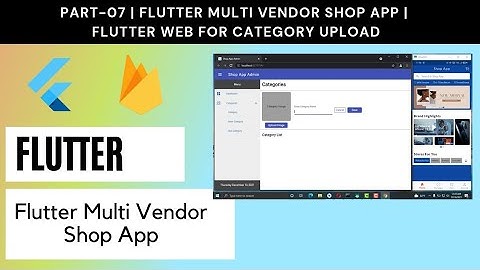 Part # 7 | Flutter Multi Vendor Shop App | Admin Web for Category Upload