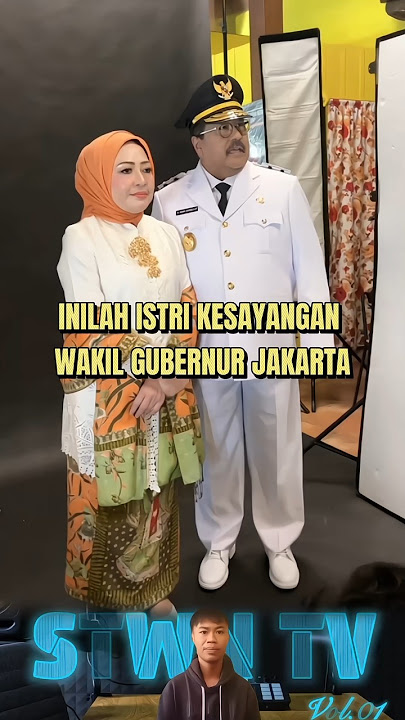 ISTRI KESAYANGAN WAKIL GUBERNUR JAKARTA #ranokarno #dewiindrianti