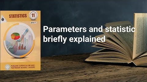 Parameters and statistic ch 1 lec 5 Punjab board textbook part 1