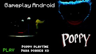 Jugando Poppy Playtime para pobres - Poppy playtime para Android | Gameplay