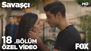 Türkmeneli dağı beni her çağırdığında ben gideceğim... Savaşçı 18. Bölüm