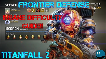 Titanfall 2 - Frontier Defense (Insane Difficulty Guide)