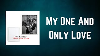 Paul McCartney - My One And Only love (Lyrics)