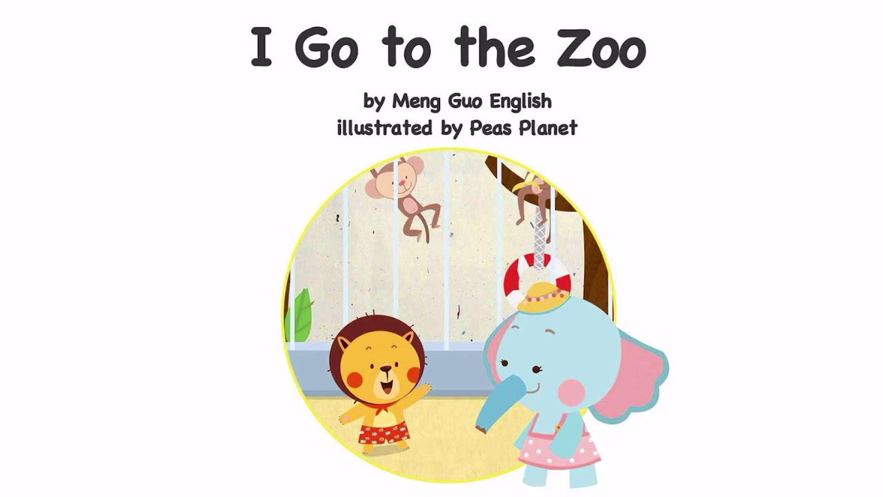 （English book for kids )I go to the zoo Book