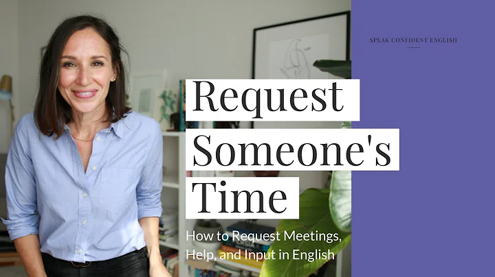 How to Request Someone's Time | Professional English Skills - DayDayNews
