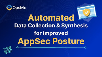 AppSec Challenge #2: Gathering and synthesizing data from across the entire DevOps toolchain | OpsMx