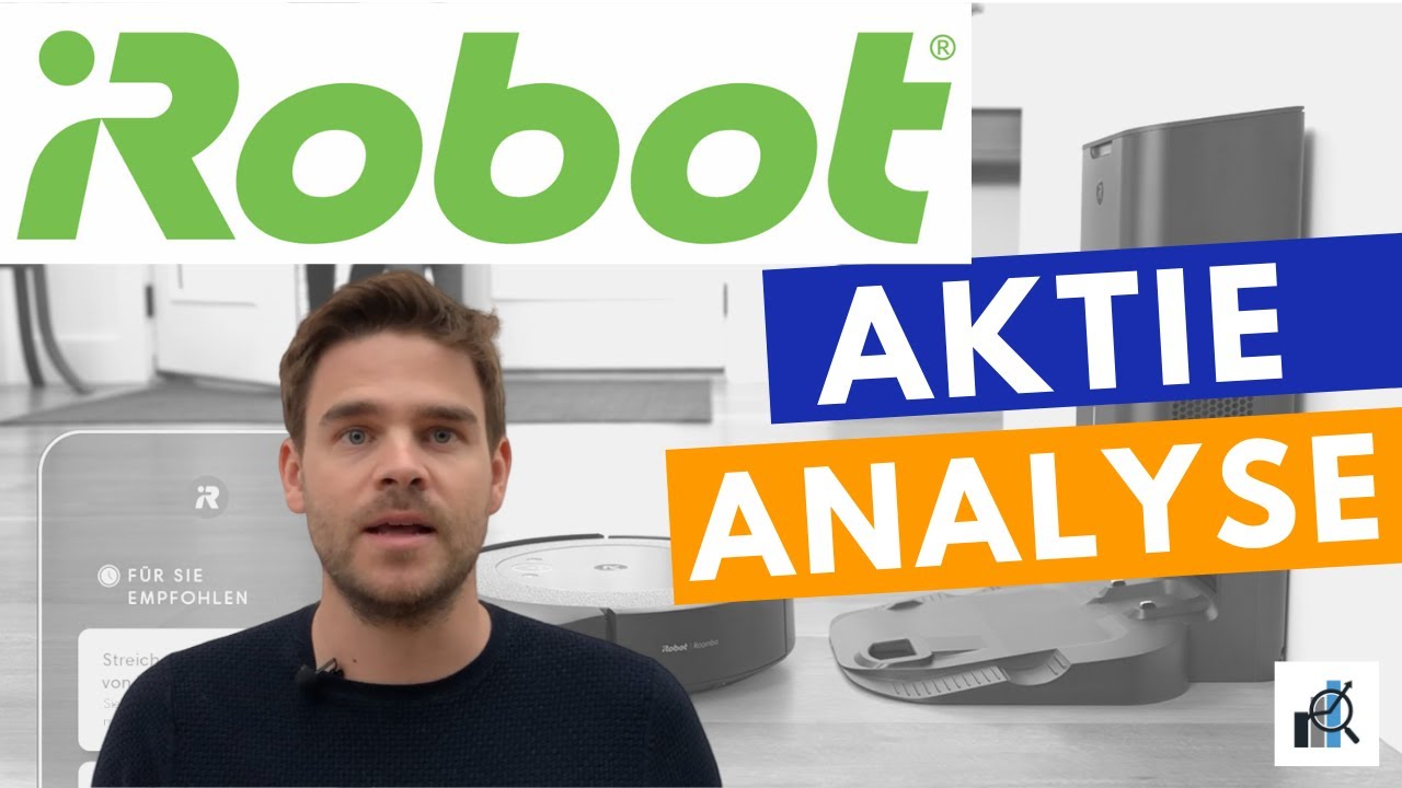 Irobot Aktien Weltmarktfuhrer Bei Haushaltsrobotoren Youtube