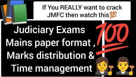 💯JMFC Mains paper format /Time Management/ Marks distribution ✔️All past year papers fLAWsome