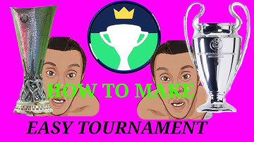 How to make Easy Tournament