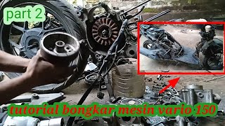How to Disassemble a Vario 150 Engine After It Suddenly Shut Down