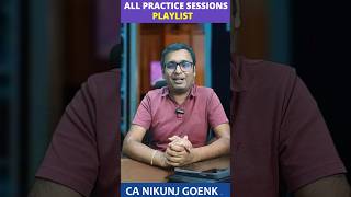 CMA STUDENTS | ALL PRACTICE SESSIONS AT ONE PLACE | CA NIKUNJ GOENKA