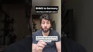 BHMS Bachelor of homeopathic medicine and surgery to strategy in Germany. Zero fee to 80 lakh salary