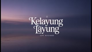 Kelayung Layung  Cipt Bugiakso  Orchestra Cover