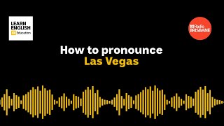 Las or Los Vegas?
Las Vegas, or The Meadows in English, is often mispronounced as Los Vegas. Professor Roly Sussex explains why. Las or Los Vegas?