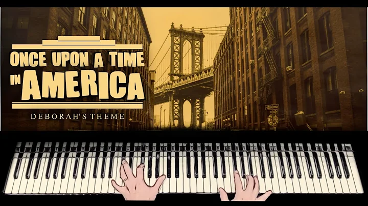 ONCE UPON A TIME IN AMERICA" Deborah's Theme | Pia...