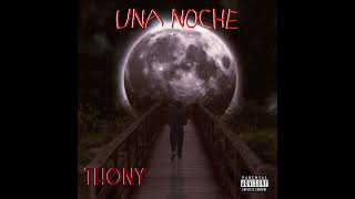 Thony - Una Noche