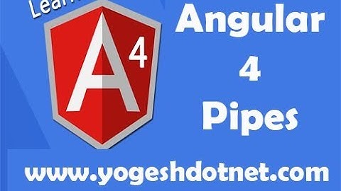 date pipes in angular 4 | example | Part -2  | Lecture 15 | Hindi
