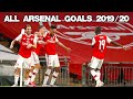 All 93 Arsenal Goals 2019/20