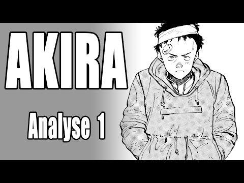 AD 2019 - AKIRA # 1-1, the analysis of Katsuhiro Otomo&rsquo;s manga