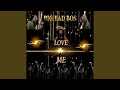 Love Me 