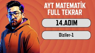 Ayt Matematik Full Tekrar Kampı 14.Adım Diziler-1 2024