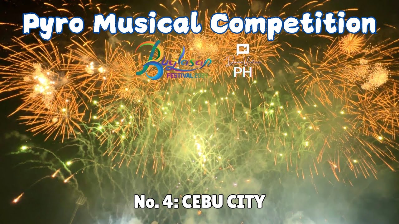 Buglasan Festival 2024 - Pyro Musical Competition (CEBU CITY)