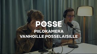 PIILOKAMERA - VANHAT POSSELAISET | POSSE 10 | MTV3