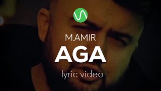 M.AMIR - AGA / Lyric Video / pomerê sozen