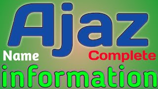 Ajaz Name Meaning Ajaz Name Full Details Ajaz Naam Ki Rashi The Secret Of Name