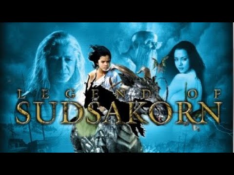 Full Thai Movie: Legend of Sudsakorn - (English Subtitle)