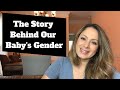 My Story Behind Our Baby's Gender| IVF Success