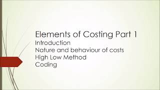 AAT Level 2 Elments of Costing Part 1: Nature, behaviour of costs, high low method and account codes