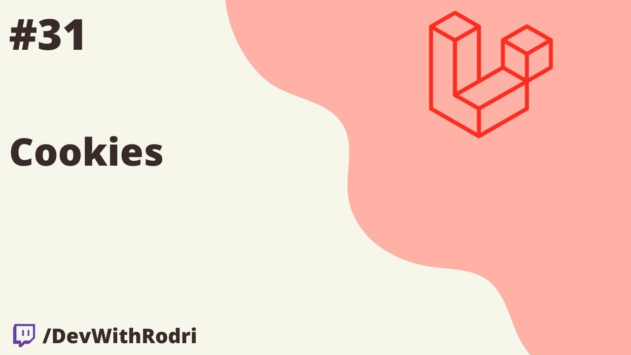 Cookies: Que son, para que sirven y cómo utilizarlas | Backend con Laravel desde 0!