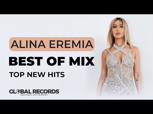 Best Of Alina Eremia | Top New Hits 2022 (1 HOUR MUSIC MIX) class=