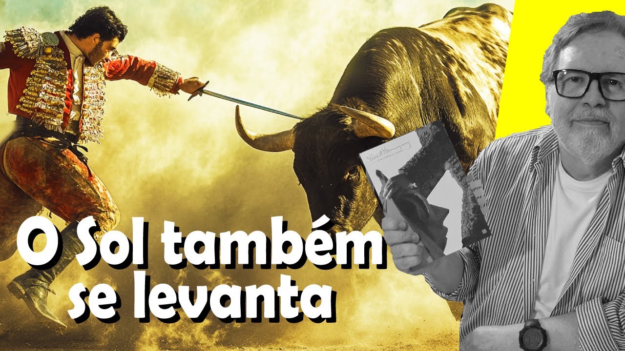 O SOL TAMBÉM SE LEVANTA - Não podemos sair de dentro de nós mesmos  - Livro de Ernest Hemingway