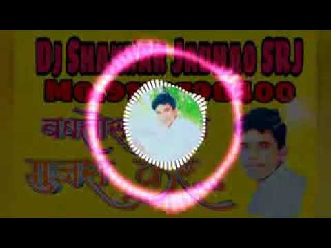 MA SHARDA DJ SAUND BHAMORI KLLA Mujko Ye Teri Bewafai Mardalegi Dj Remix Dj Shankar Jadhao SRJ