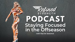Celebrity Staying Focused in the Offseason with Rachel Sedwick Wealth