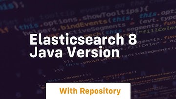 elasticsearch 8 java version