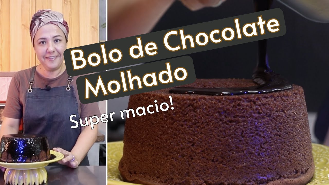 Bolo de Chocolate Molhado - Aula com todos os detalhes