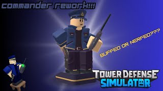 COMMANDER REWORK!!! Is It Better? (Tower Defense Simulator)