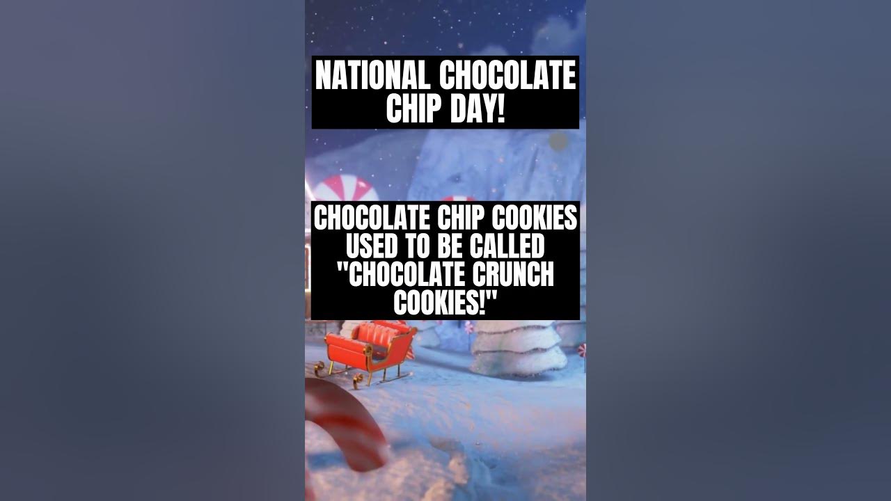 National Chocolate Chip Day! YouTube