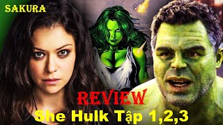 REVIEW PHIM NỮ KHỔNG LỒ XANH TẬP 1,2,3 || SHE HULK 2022 || SAKURA REVIEW