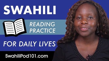 Swahili Reading Practice for ALL Learners - Swahili for Daily Life