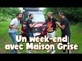 Un weekend avec maison grise sur le tournage le dernier qui sort du van gagne