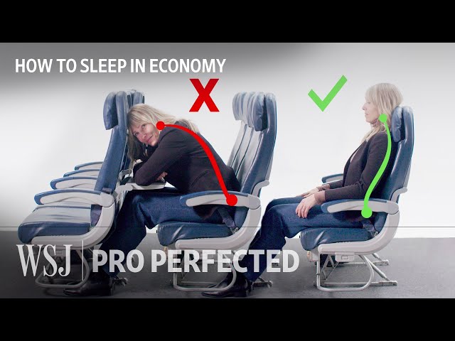 Ergonomics Expert Explains How to Sleep on a Plane | WSJ Pro Perfected class=