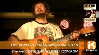 Živé kvety: Mesto / City (from Ešte sme neleteli vesmírom)