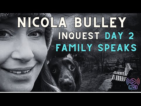 Nicola Bulley Inquest Day 2 &quot;Family Speaks&quot; Accidental Conclusion?