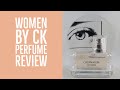 Women by Calvin Klein Perfume Review