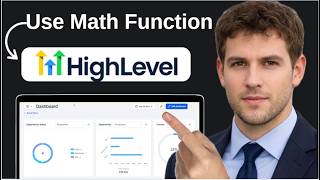 How To Use Math Functions To Update Custom Values In Gohighlevel