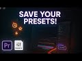 How To CREATE and SAVE Presets in Premiere Pro (Super Easy Tutorial!)